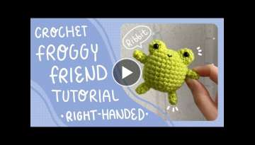 How to crochet a frog (Right Handed) | Frog Amigurumi Tutorial