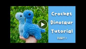Crochet Dinosaur Tutorial - Free Brontosaurus Crochet Pattern Part 1