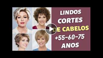 LINDOS CORTES DE CABELOS +55-60-75 ANOS - CORTES DE CABELO CURTO FEMININO ROSTO OVAL - MODA MODA
