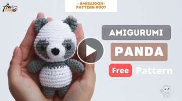 #007 Panda Amigurumi free crochet pattern | Amigurumi for beginners | @AmiSaigon