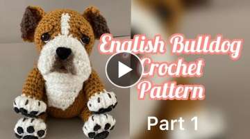 English Bulldog Crochet Tutorial Part 1/ Ganchillo. Voz en español / English subtitles.